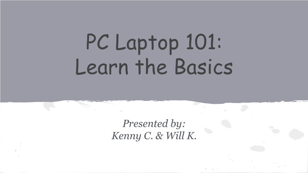 PC Laptop 101: Learn the Basics