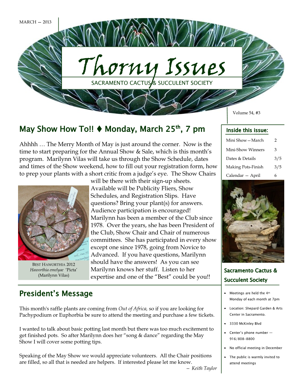 Thorny Issues DATES & DETAILS —