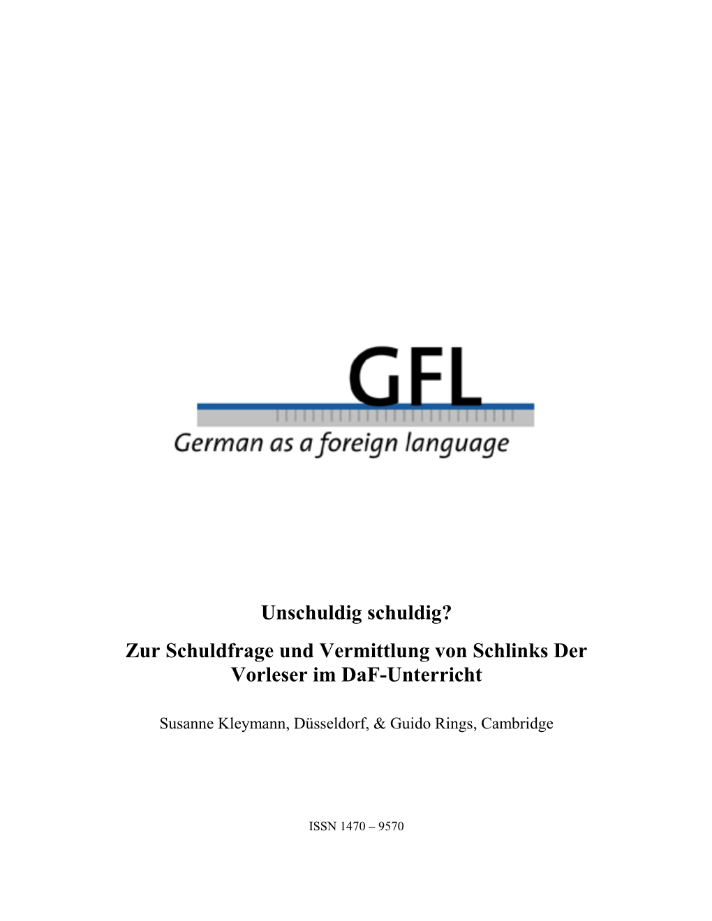 Unschuldig Schuldig? Zur Schuldfrage Und Vermittlung Von Schlinks Der Vorleser Im Daf-Unterricht