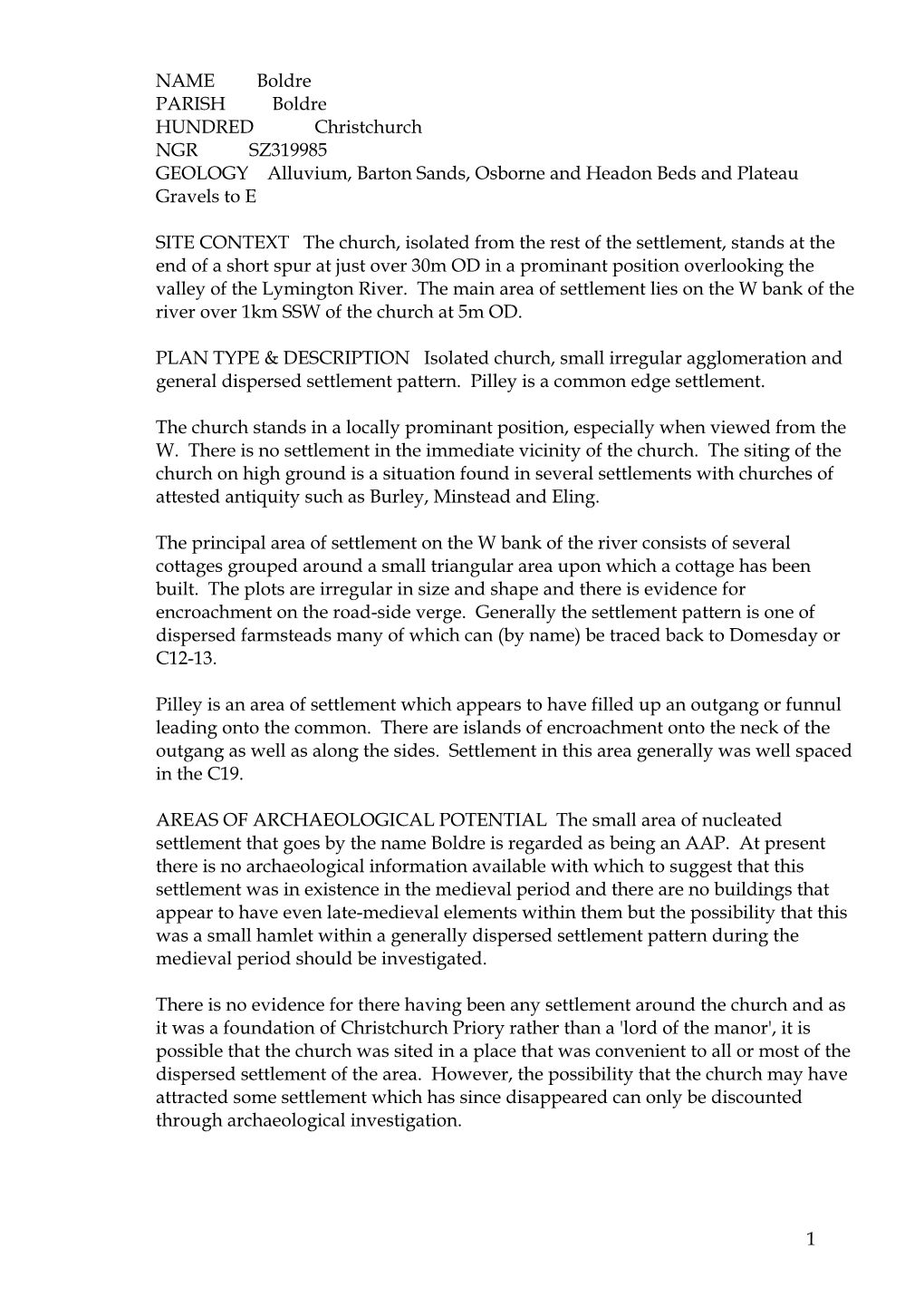 NAME Boldre PARISH Boldre HUNDRED Christchurch NGR SZ319985 GEOLOGY Alluvium, Barton Sands, Osborne and Headon Beds and Plateau Gravels to E