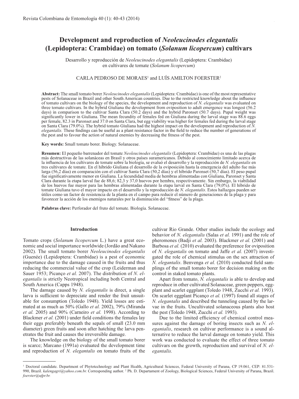 Development and Reproduction of Neoleucinodes Elegantalis (Lepidoptera: Crambidae) on Tomato (Solanum Licopercum) Cultivars