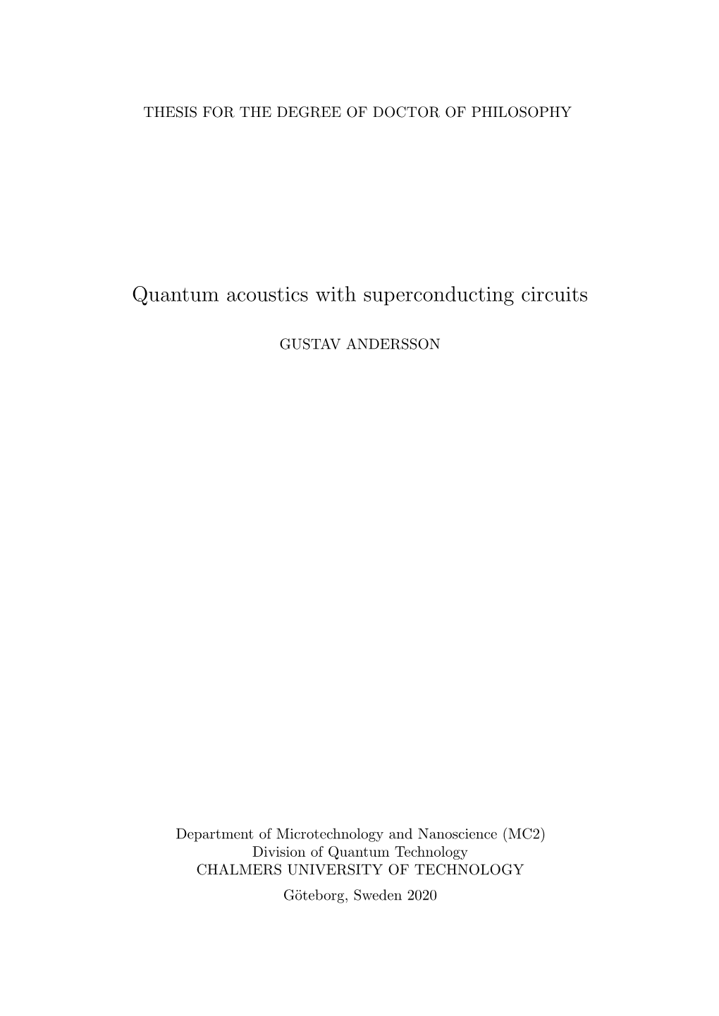 Quantum Acoustics with Superconducting Circuits