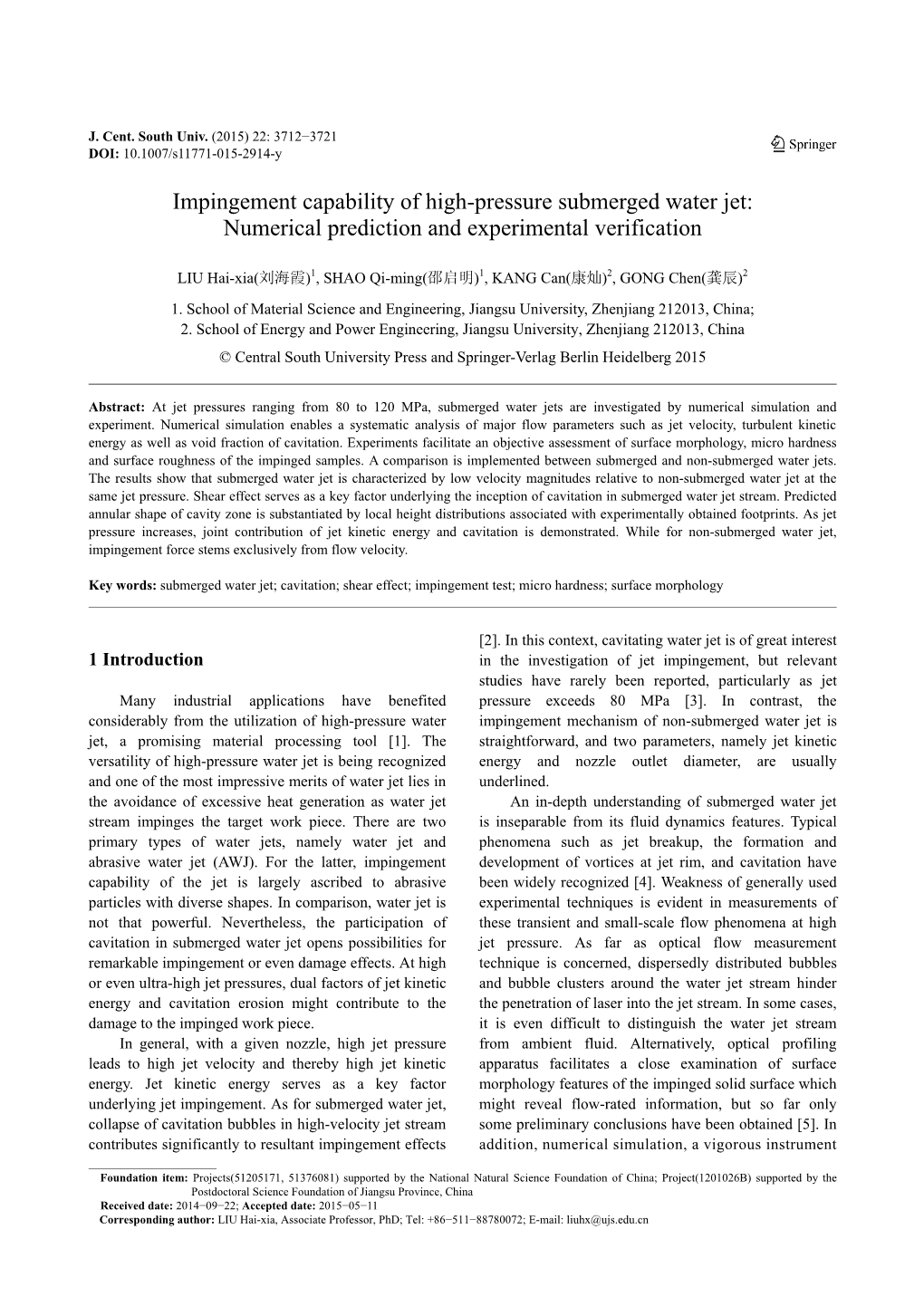 Impingement Capability of High-Pressure Submerged Water Jet: Numerical Prediction and Experimental Verification