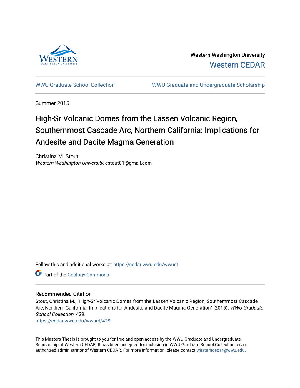 High-Sr Volcanic Domes from the Lassen Volcanic Region, Southernmost Cascade Arc, Northern California: Implications for Andesite and Dacite Magma Generation