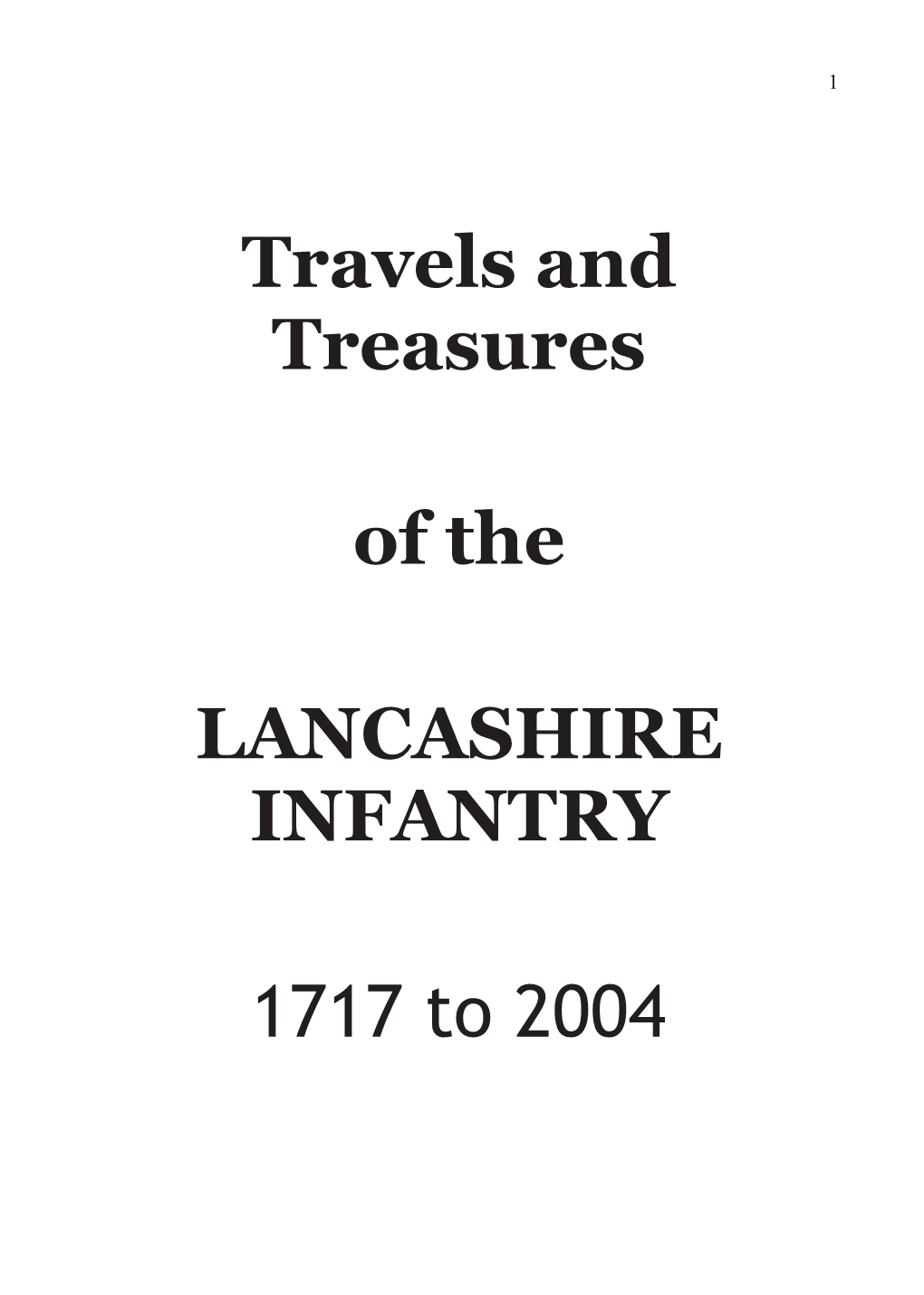 Travels & Treasures of the Lancashire Infantry