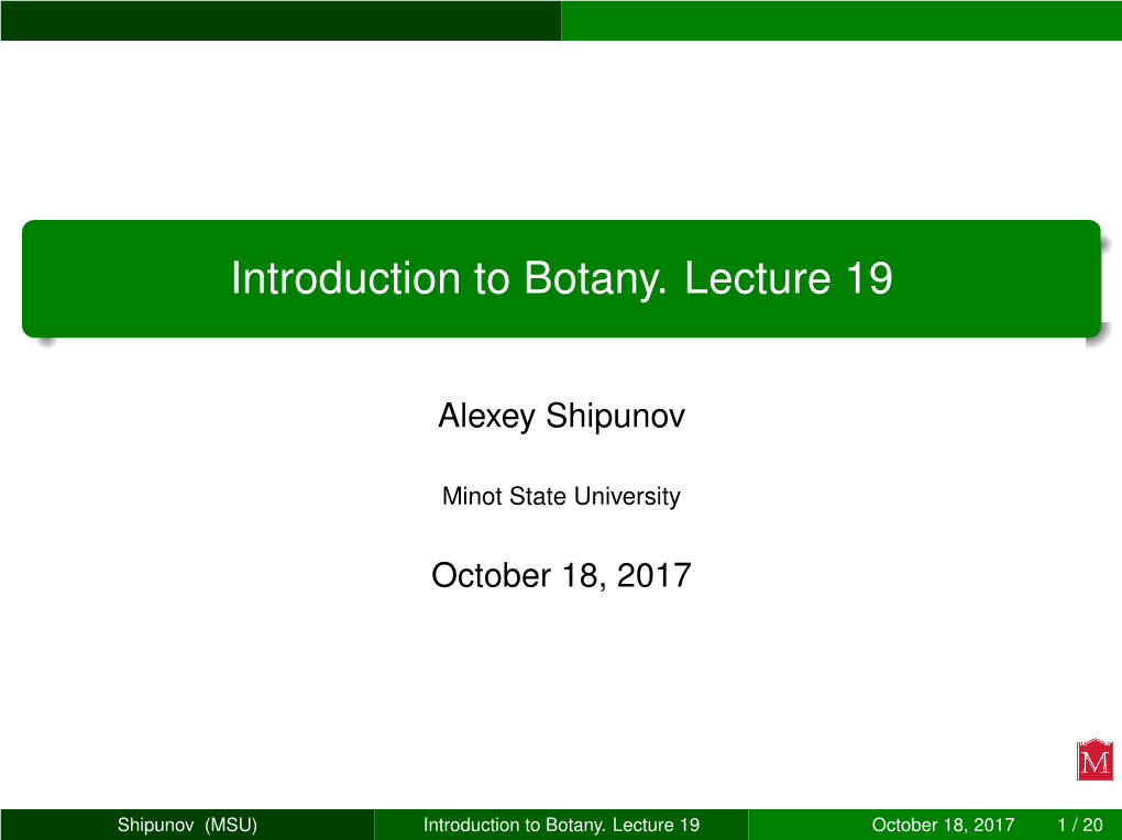 Introduction to Botany. Lecture 19