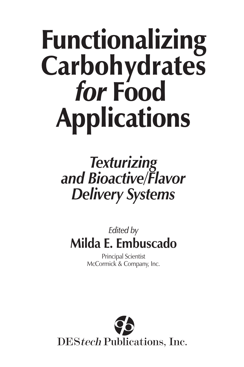 Functionalizing Carboh Ydrates Food Applications