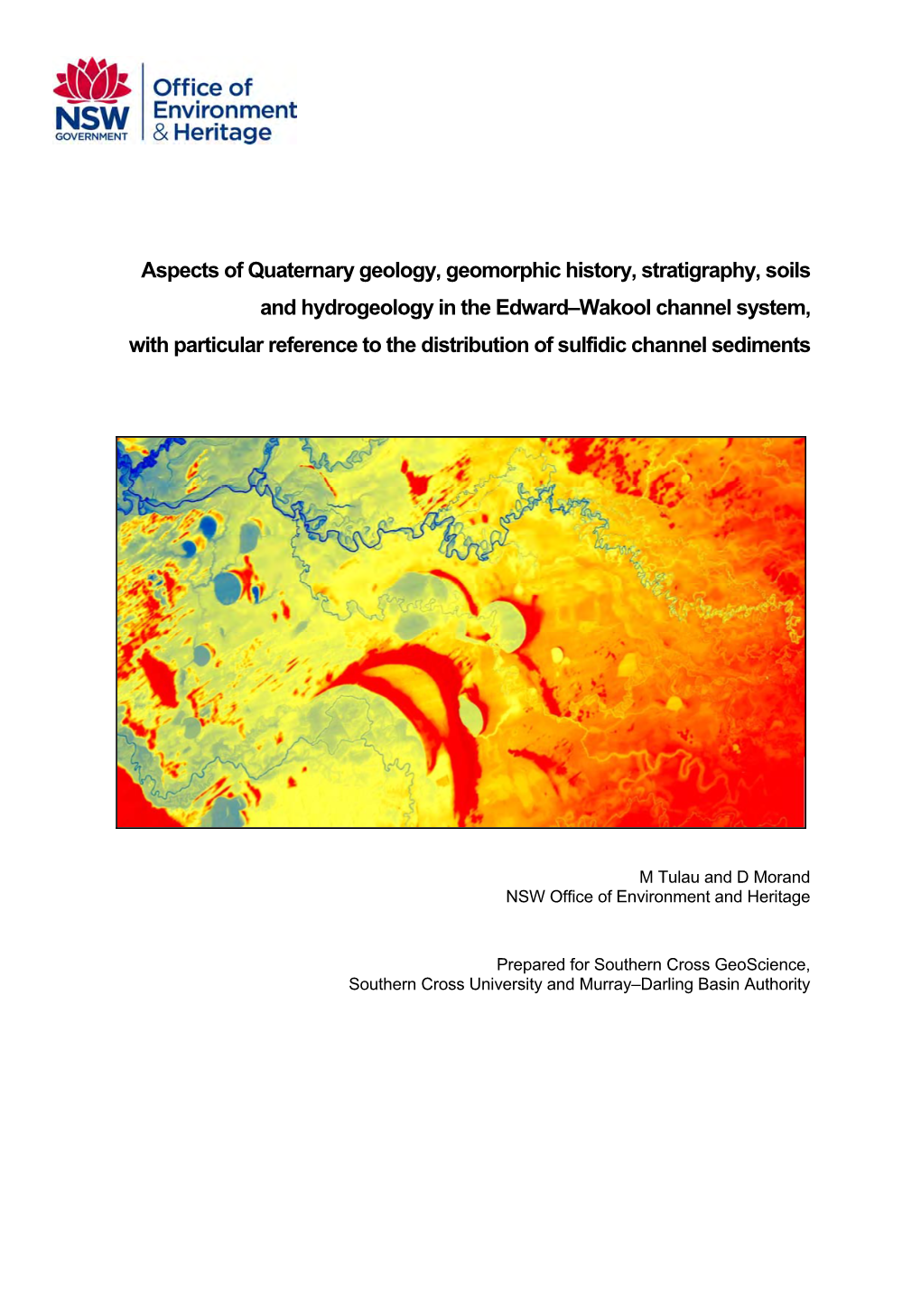 Aspects of Quaternary Geology, Geomorphic History, Stratigraphy, Soils and Hydrogeology in the Edward-Wakool Channel System