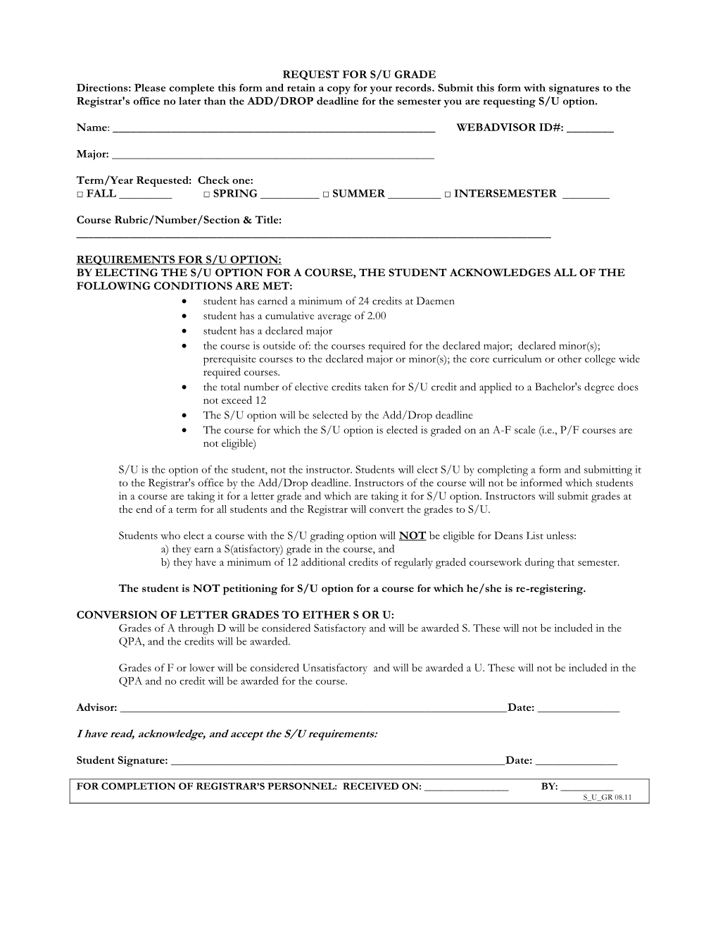 REQUEST for S/U GRADE Directions: Please Complete This Form and Retain a Copy for Your Records