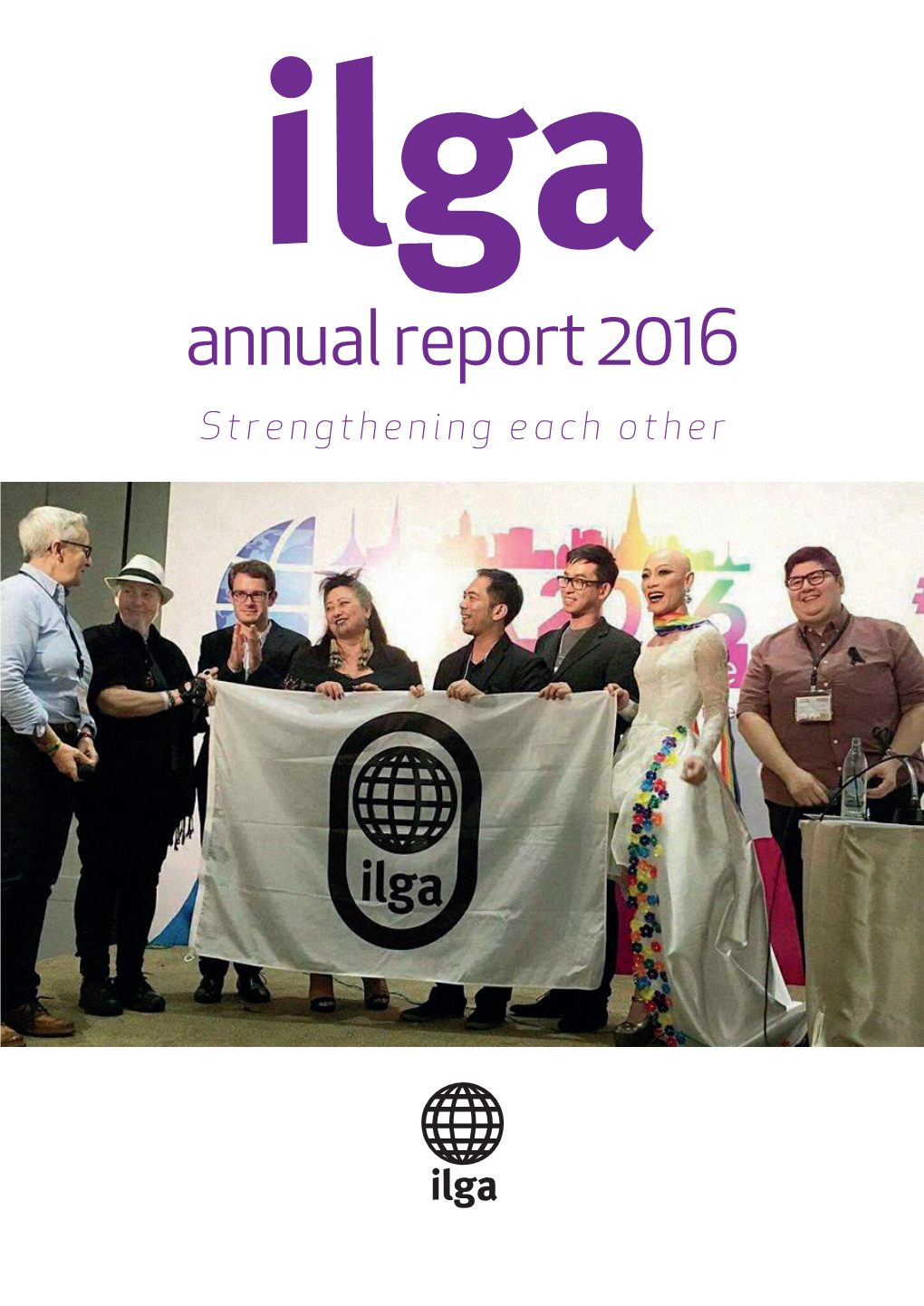 Annual Report 2016 Strengthening Each Other Thanks and Acknowledgements