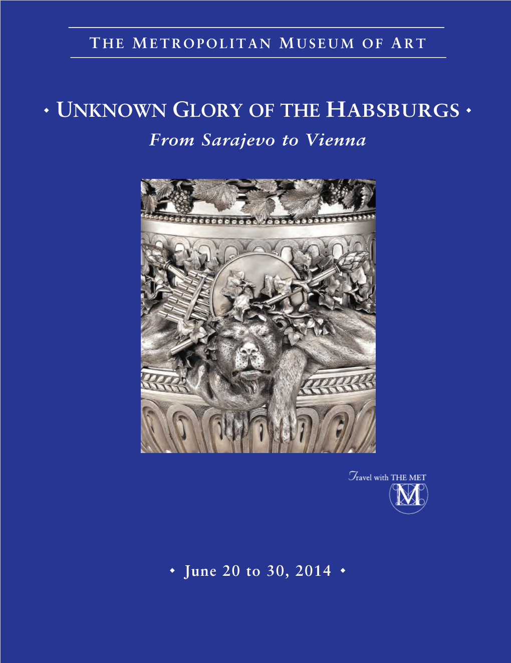 U UNKNOWN GLORY of the HABSBURGS U