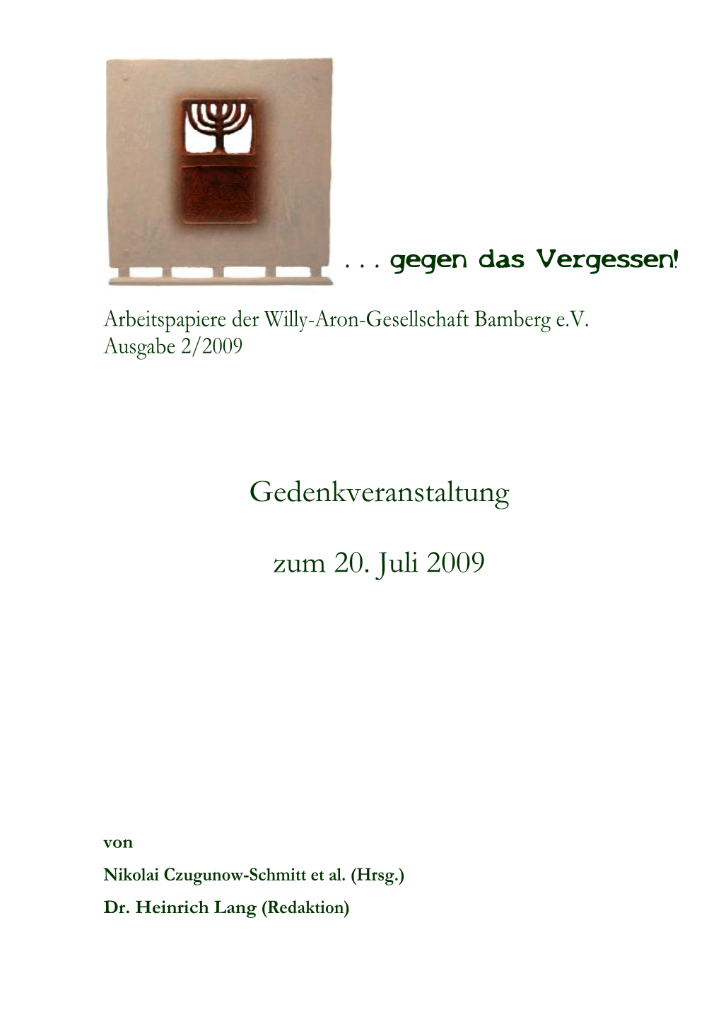 Gedenkveranstaltung Zum 20. Juli 2009