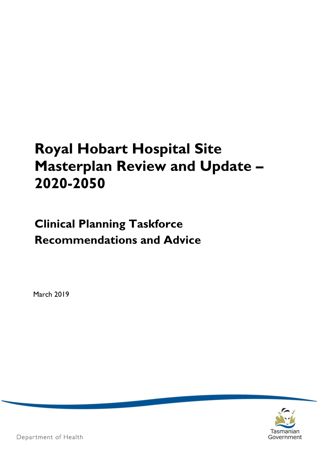 Royal Hobart Hospital Site Masterplan Review and Update – 2020-2050