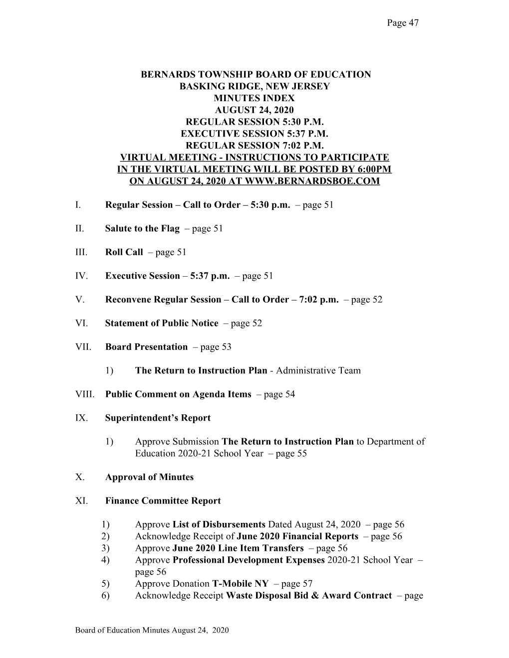 Page 47 BERNARDS TOWNSHIP BOARD of EDUCATION BASKING RIDGE, NEW JERSEY MINUTES INDEX AUGUST 24, 2020 REGULAR SESSION 5:30 P.M. E