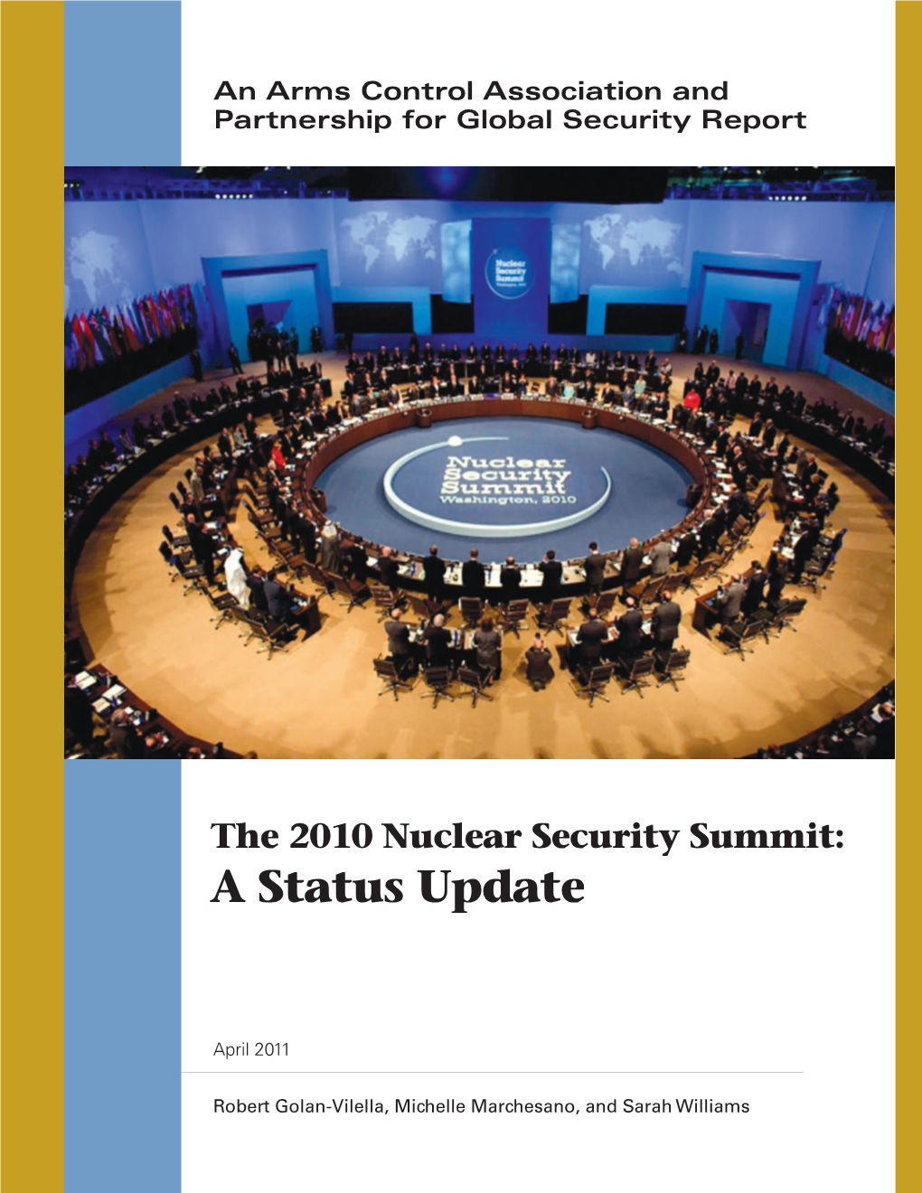 The 2010 Nuclear Security Summit: a Status Update