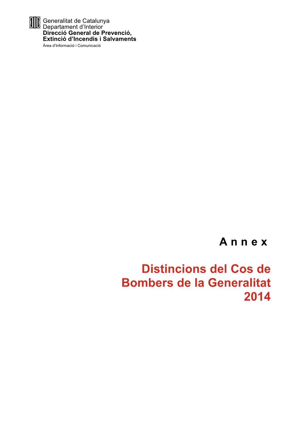 Distincions Del Cos De Bombers De La Generalitat 2014