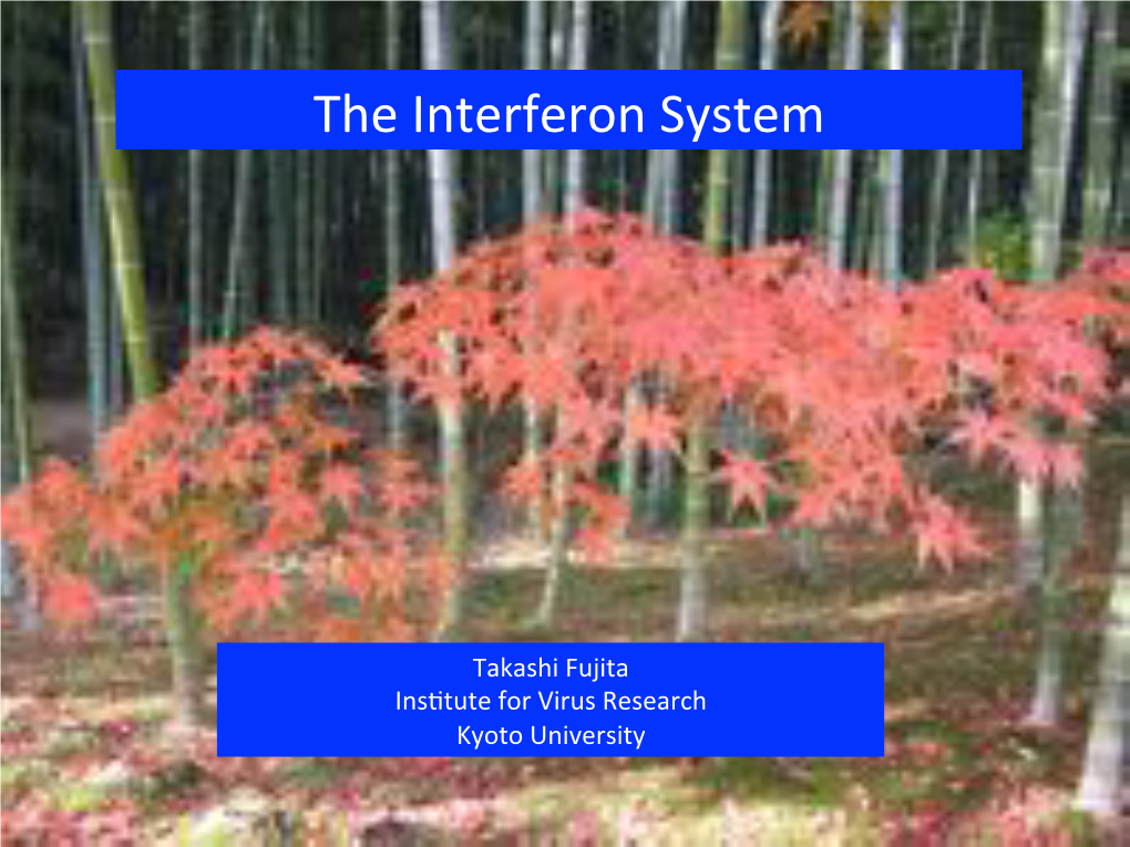 The$Interferon$System$