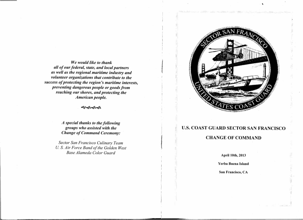 ~: U.S. COAST GUARD SECTOR SAN FRANCISCO Change of Command Ceremony: CHANGE of COMMAND Sector San Francisco Culinary Team U S