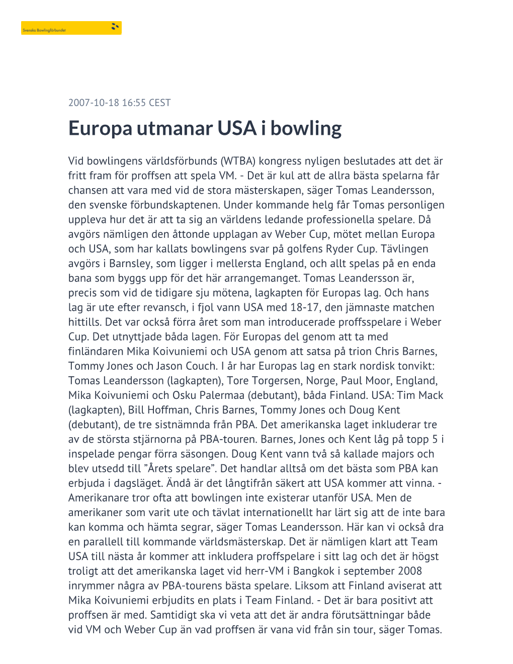 Europa Utmanar USA I Bowling