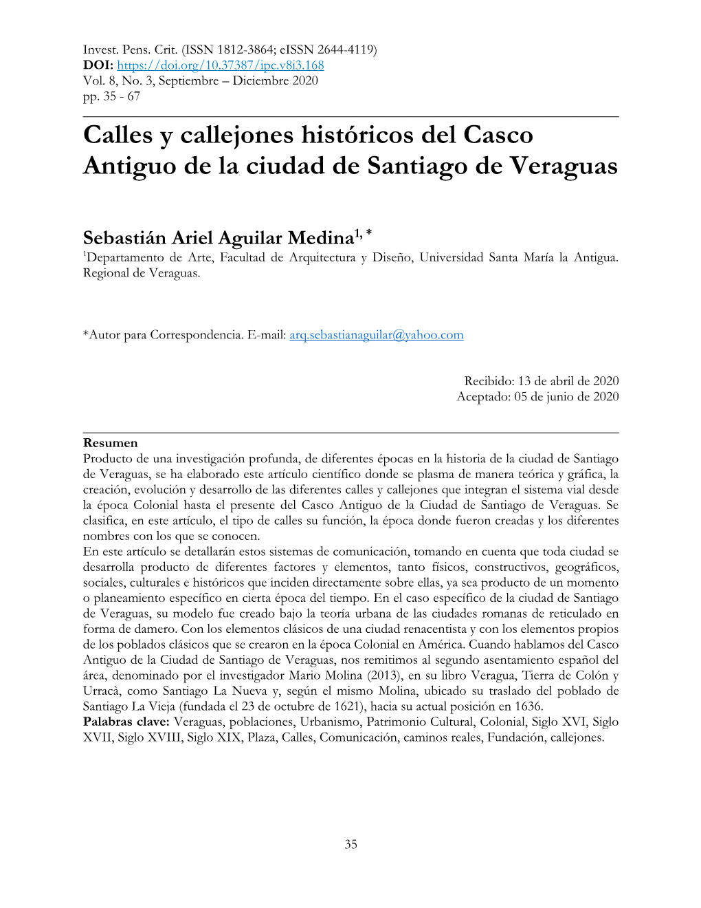 Calles Y Callejones Históricos Del Casco Antiguo De La Ciudad De Santiago De Veraguas