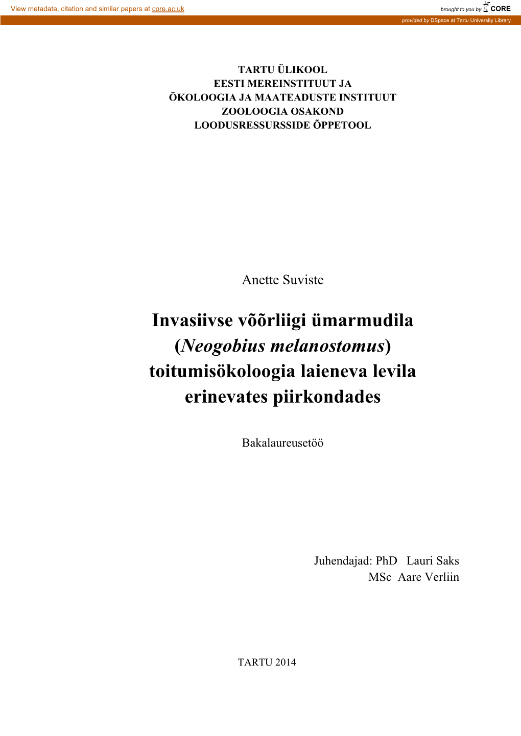 Invasiivse Võõrliigi Ümarmudila (Neogobius Melanostomus) Toitumisökoloogia Laieneva Levila Erinevates Piirkondades