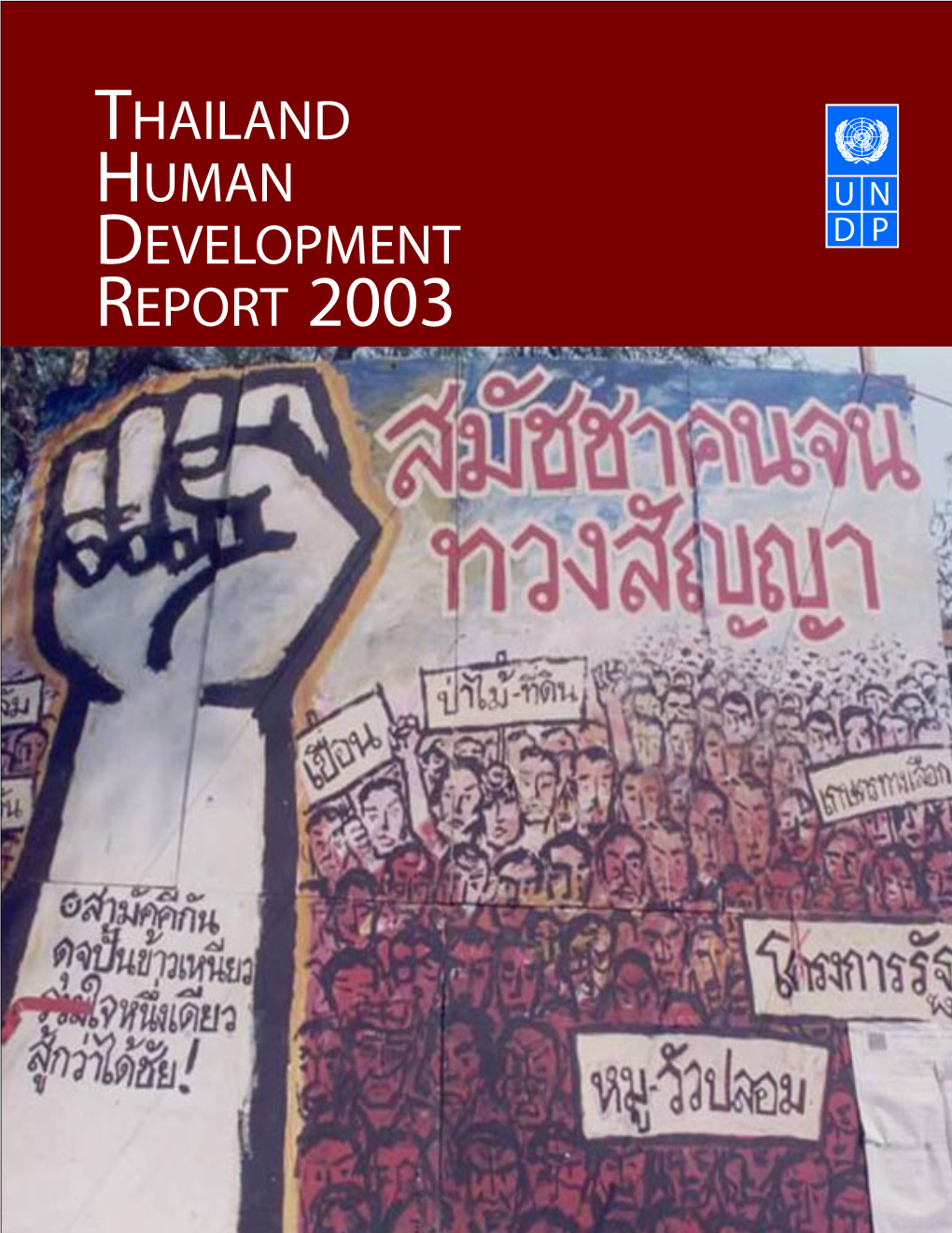 Thailand Human Development Report 2003 Thailand Human Development Report 2003