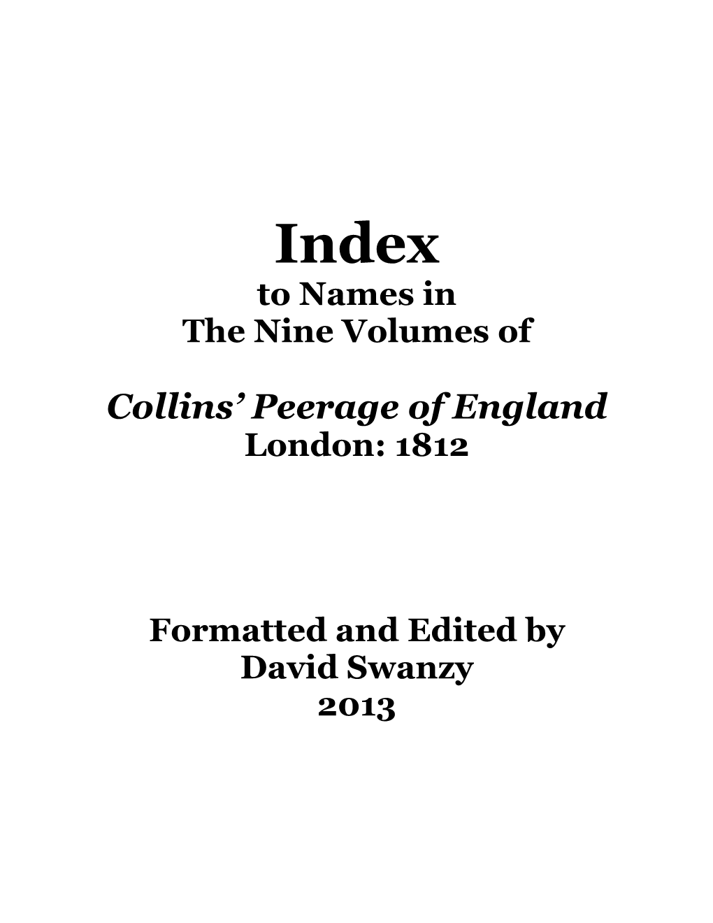 Collins's Peerage of England; Genealogical, Biographical, And