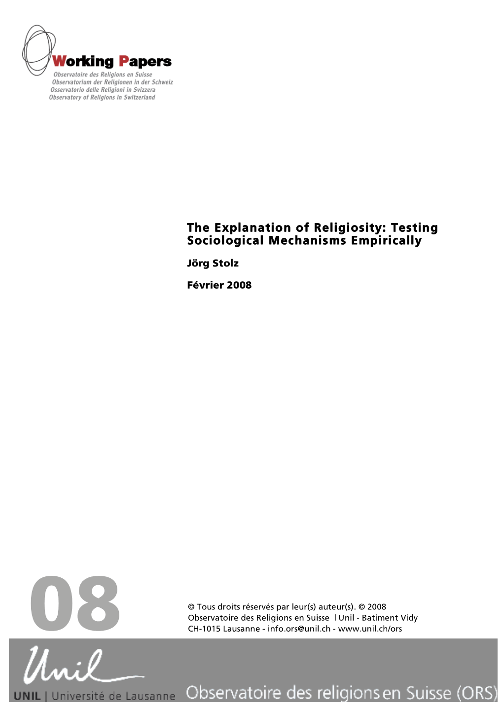 The Explanation of Religiosity: Testing Sociological Mechanisms Empirically