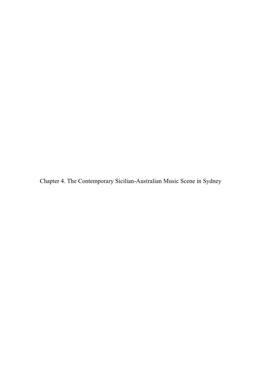 Chapter 4. the Contemporary Sicilian-Australian Music Scene in Sydney 131