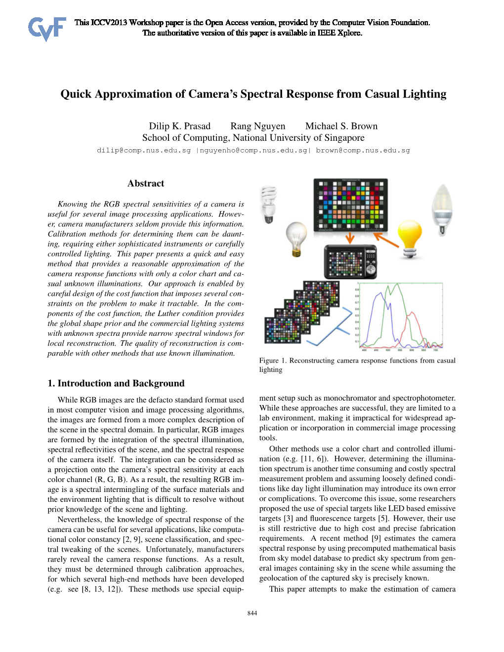 Quick Approximation of Camera's Spectral Response from Casual Lighting