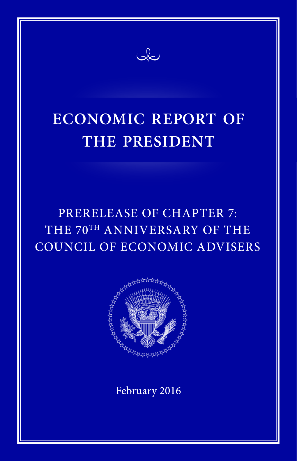 The 70Th Anniversary of the Council of Economic Advisers