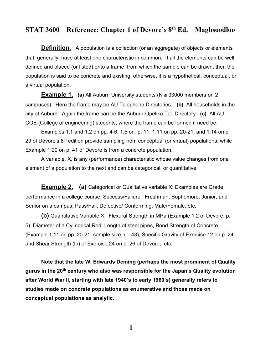 1 STAT 3600 Reference: Chapter 1 of Devore's 8Th Ed. Maghsoodloo