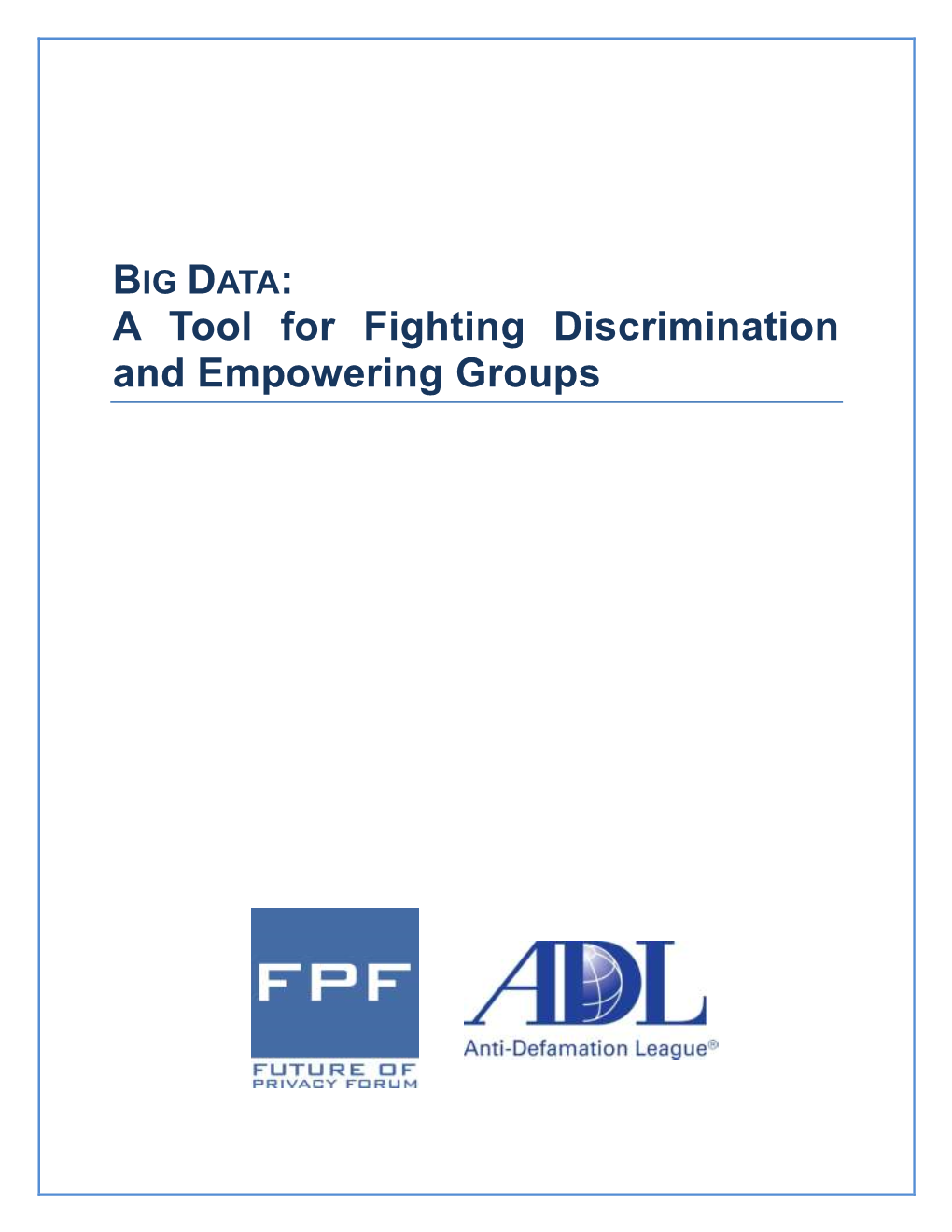 A Tool for Fighting Discrimination and Empowering Groups