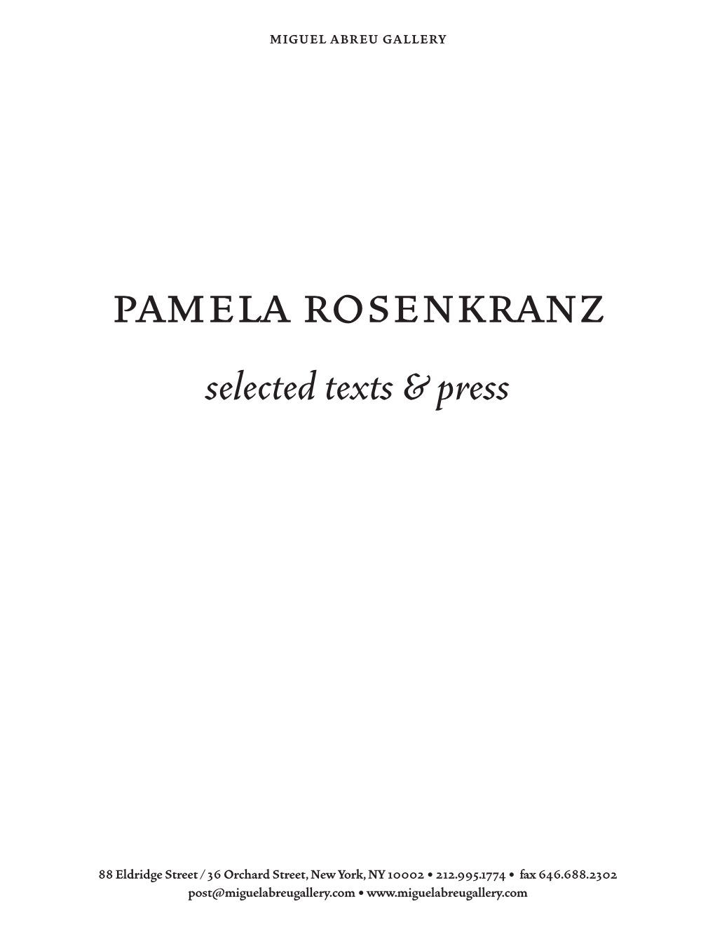 Pamela Rosenkranz Selected Texts & Press