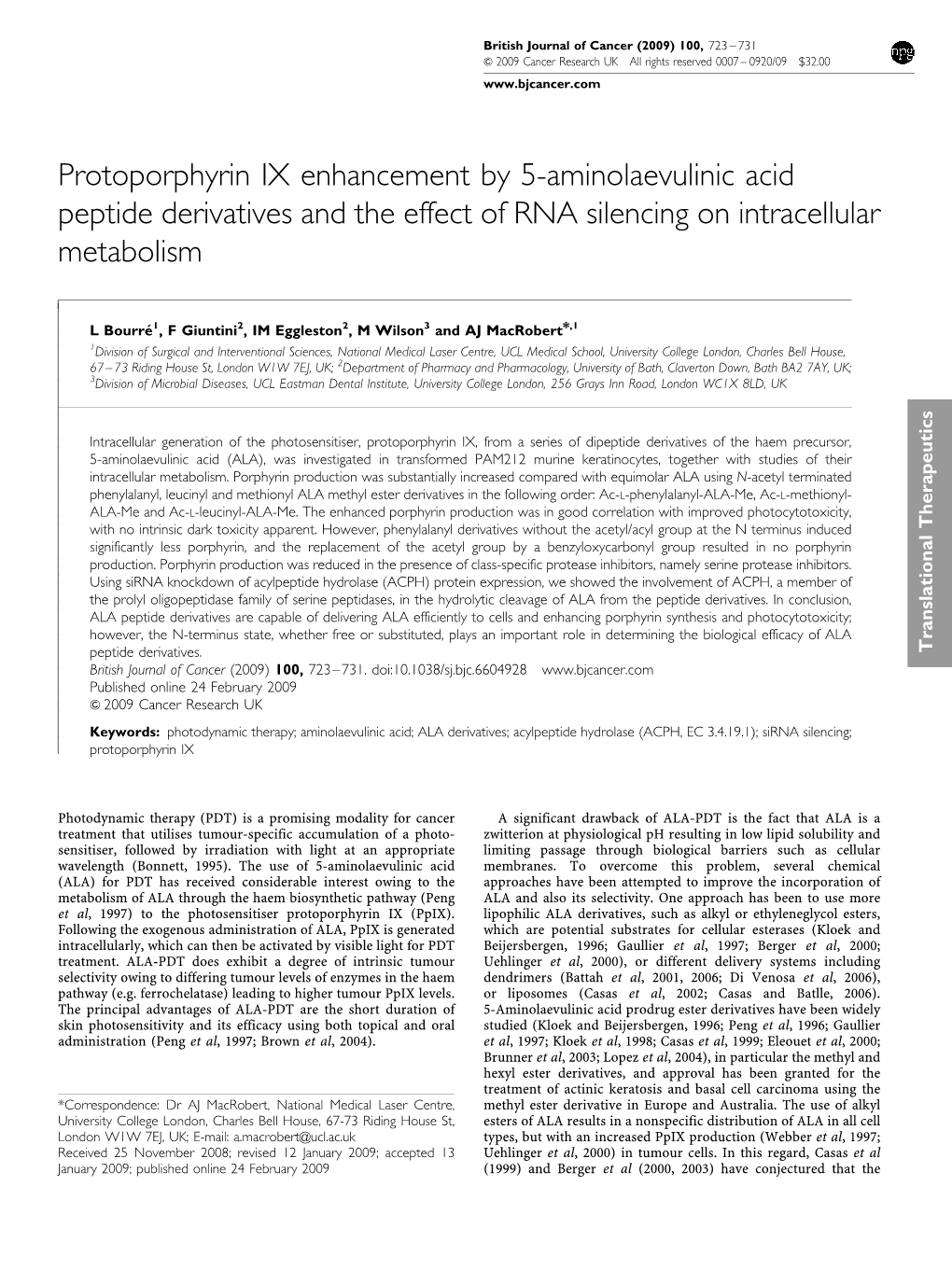 Protoporphyrin IX Enhancement by 5-Aminolaevulinic Acid Peptide Derivatives and the Effect of RNA Silencing on Intracellular Metabolism