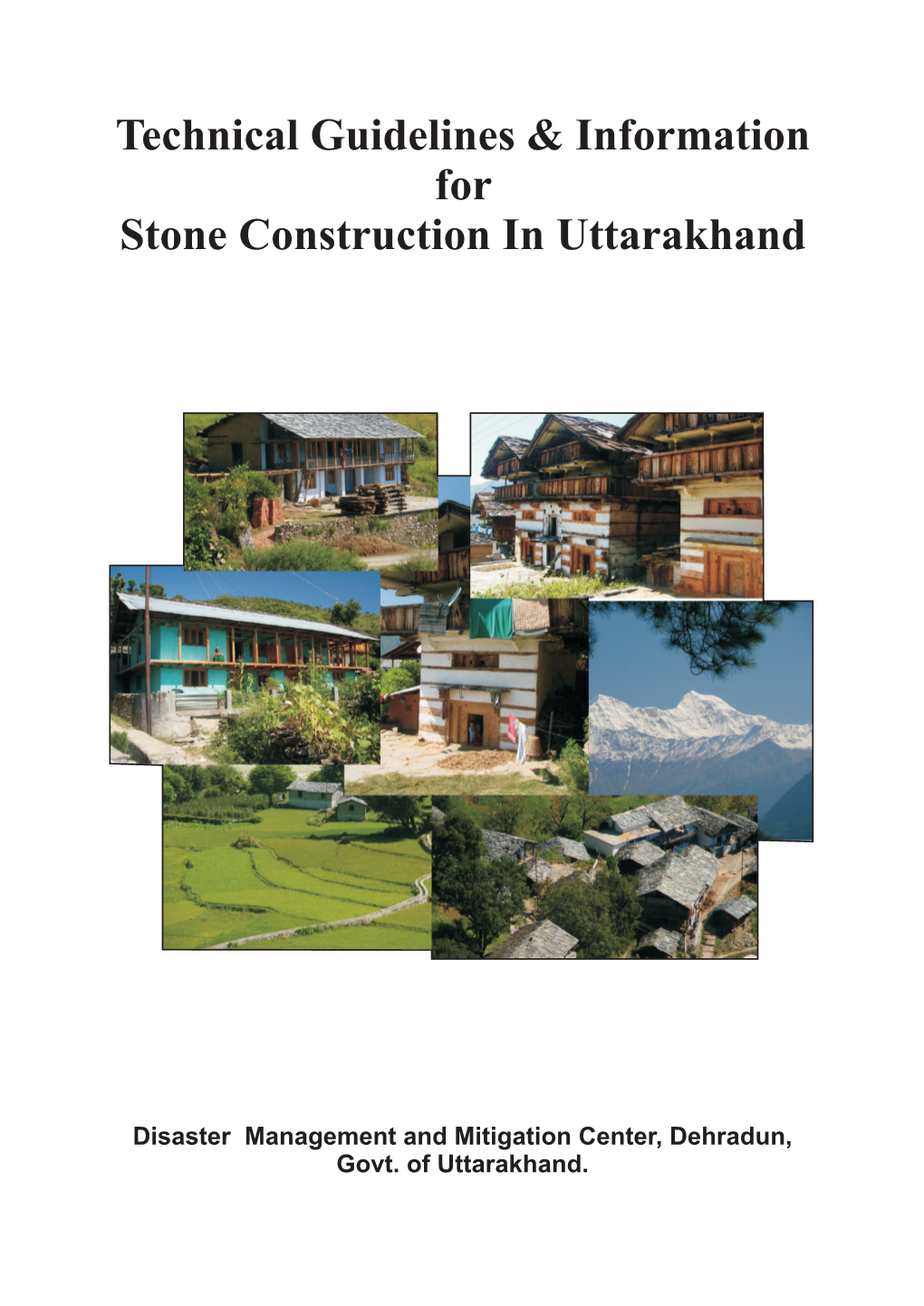 Technical Guidelines & Information for Stone Construction in Uttarakhand