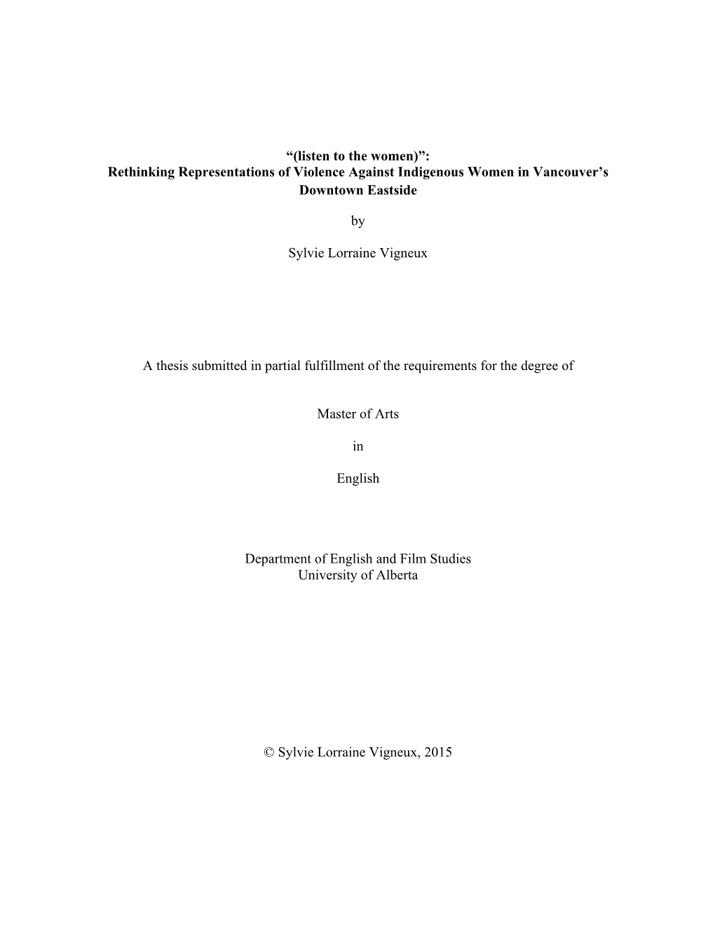 Rethinking Representations of Violence Against Indigenous Women in Vancouver’S Downtown Eastside