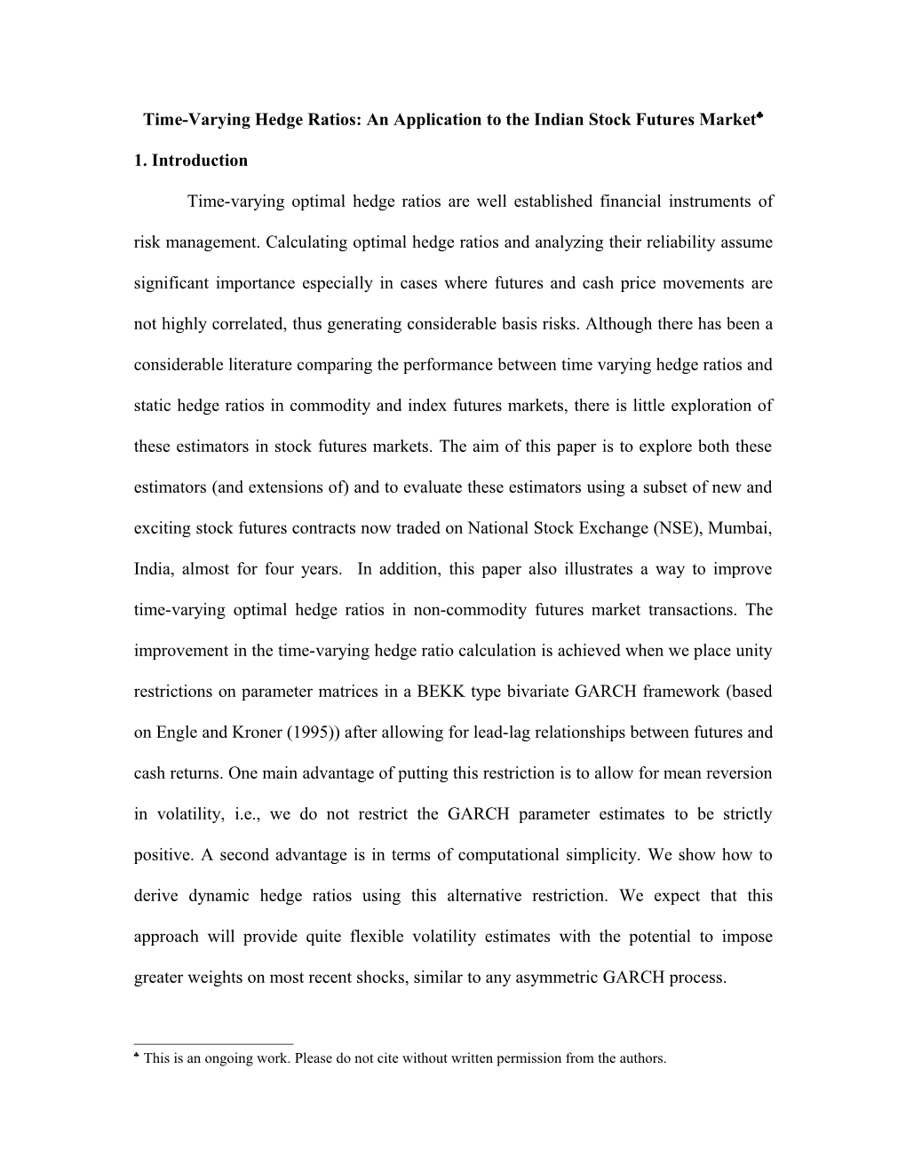 Time-Varying Hedge Ratios: an Application to the Indian Stock Futures Market