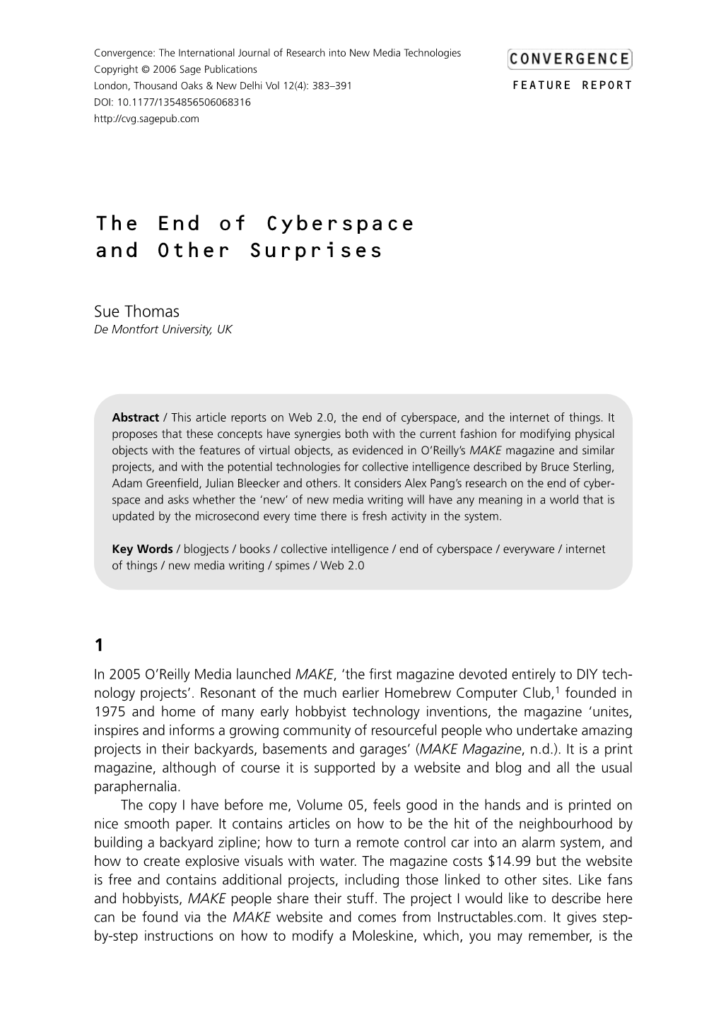 The End of Cyberspace and Other Surprises