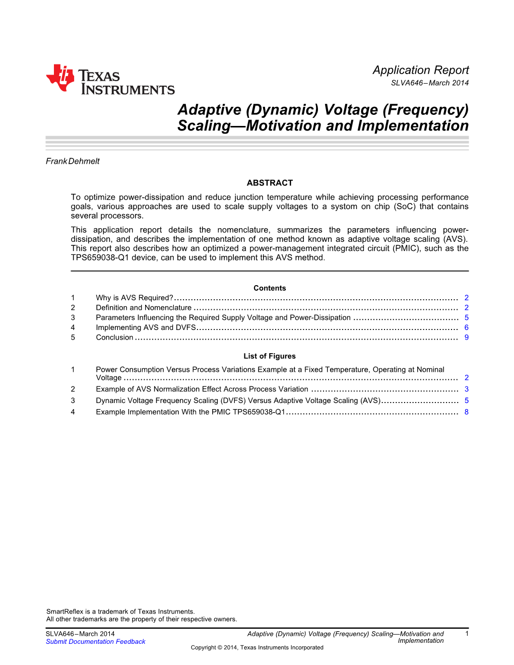 (Dynamic) Voltage (Frequency) Scaling—Motivation and Implementation