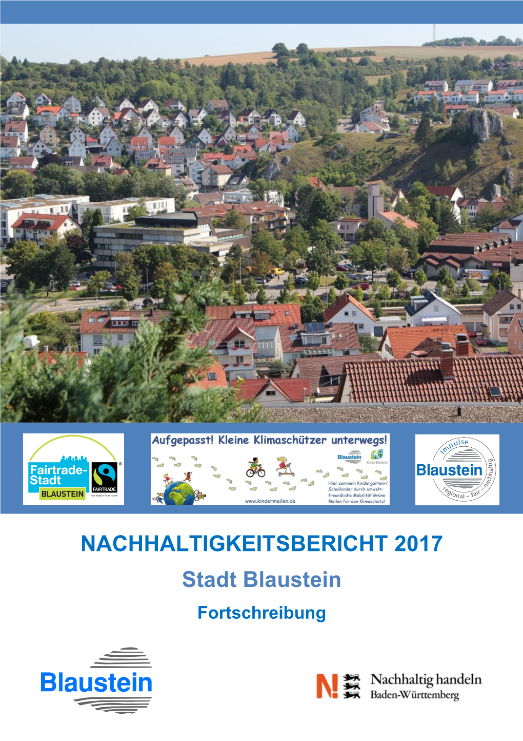 NACHHALTIGKEITSBERICHT 2017 Stadt Blaustein Fortschreibung