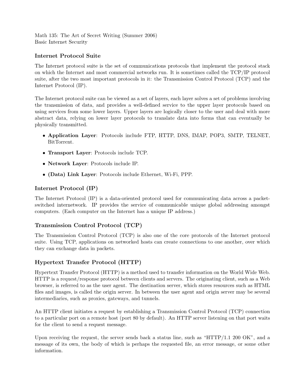 Internet Protocol Suite Internet Protocol (IP) Transmission Control