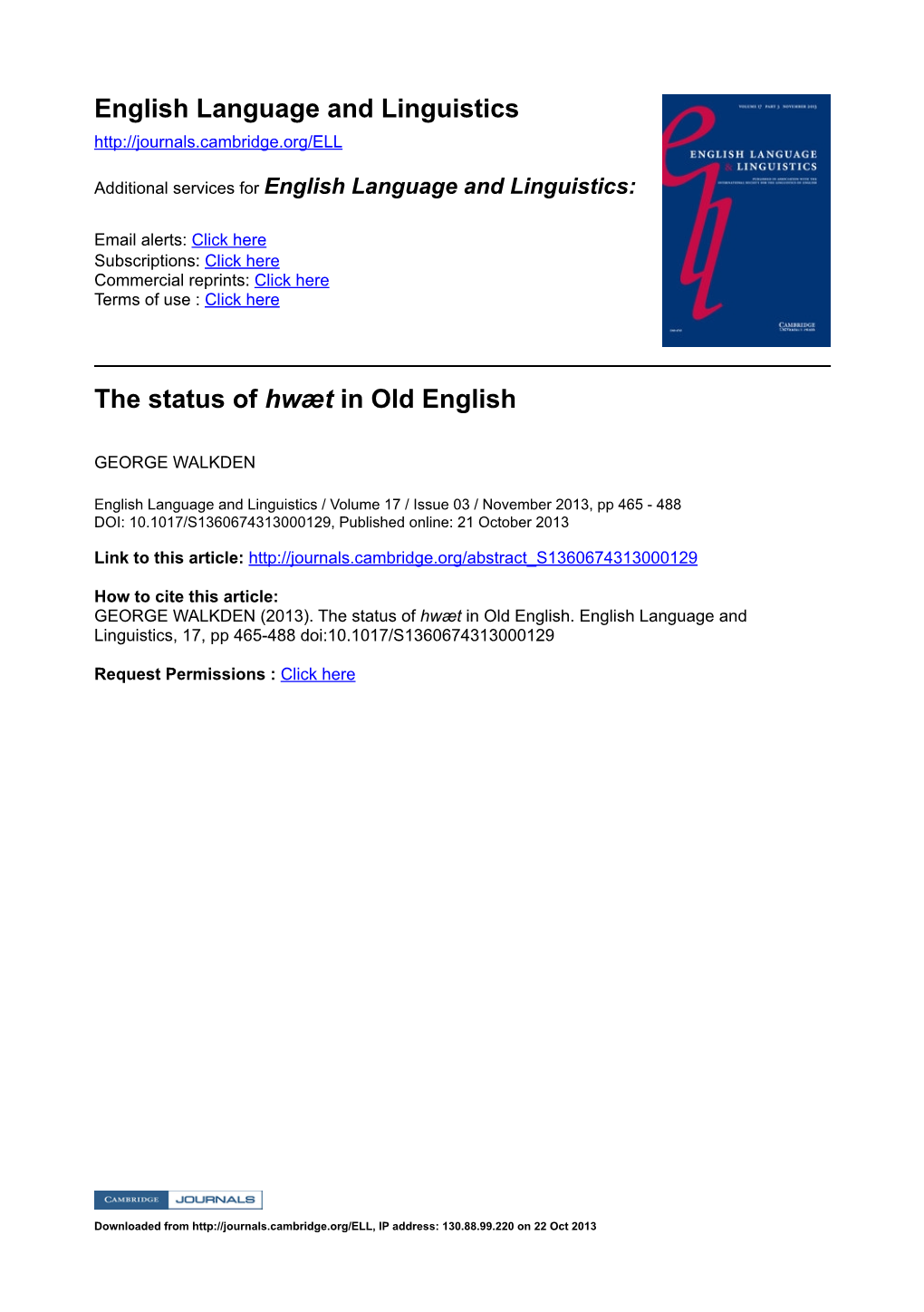 English Language and Linguistics the Status of Hwæt in Old English