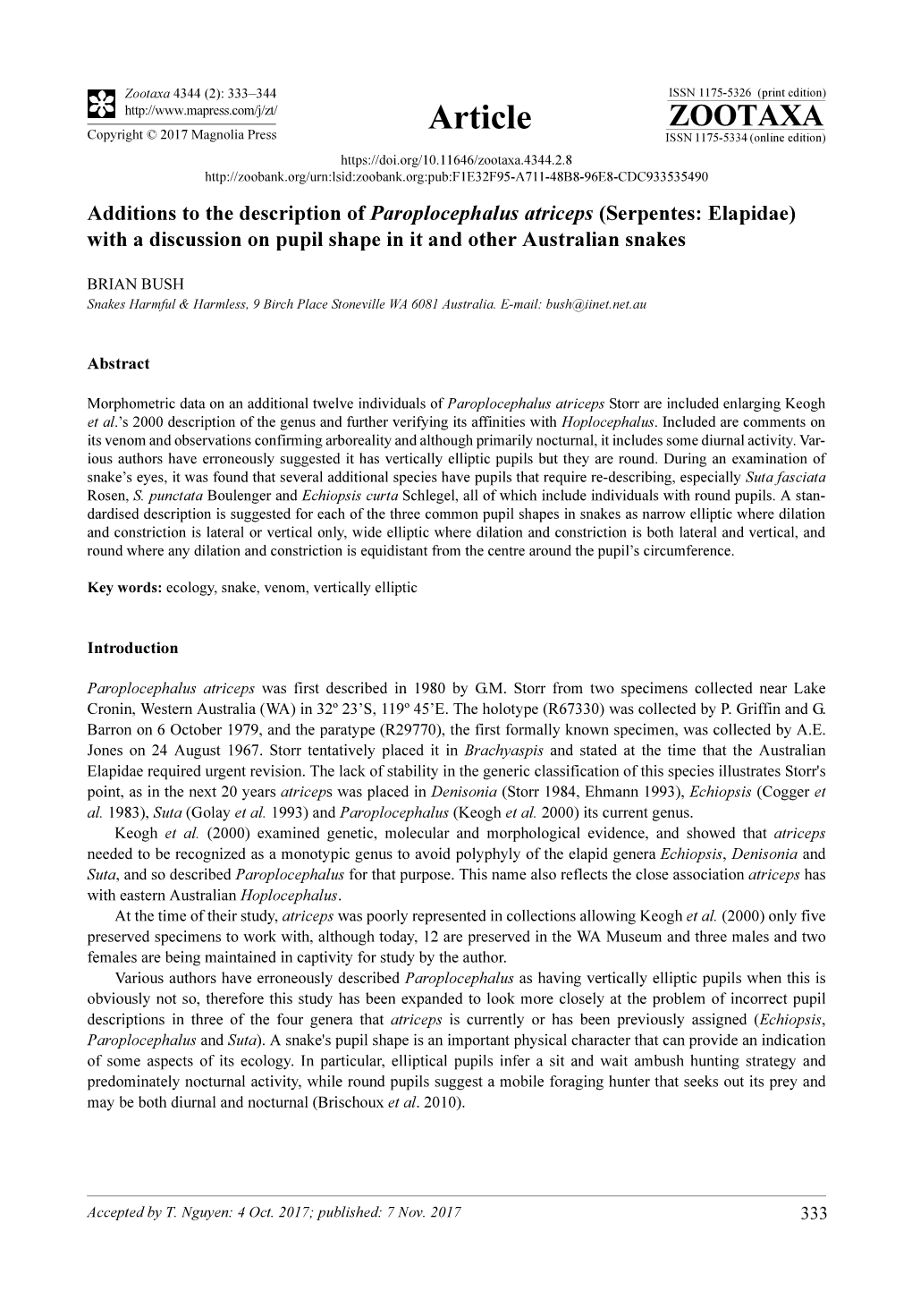 Additions to the Description of Paroplocephalus Atriceps (Serpentes: Elapidae) with a Discussion on Pupil Shape in It and Other Australian Snakes