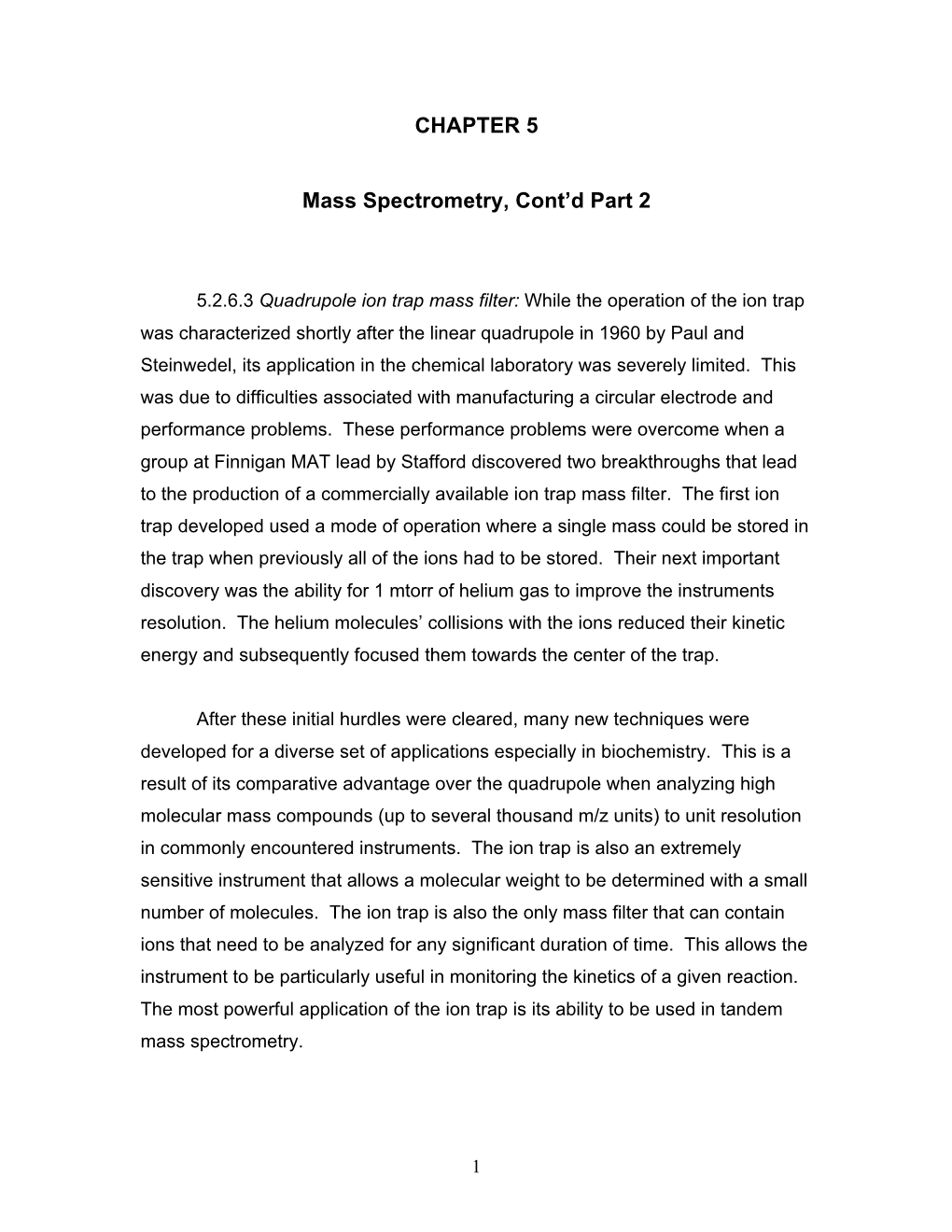 CHAPTER 5 Mass Spectrometry, Cont'd Part 2