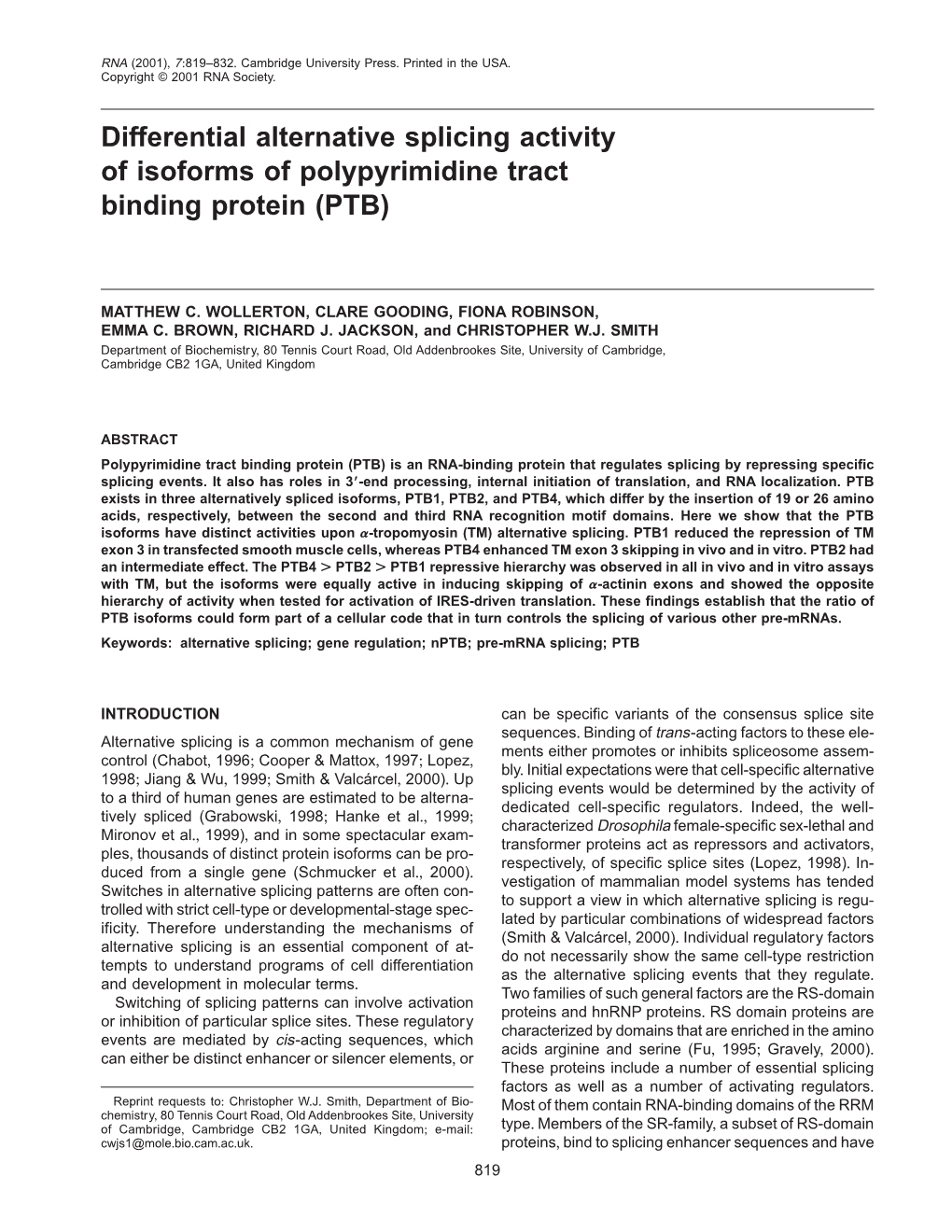 Differential Alternative Splicing Activity of Isoforms of Polypyrimidine Tract Binding Protein (PTB)