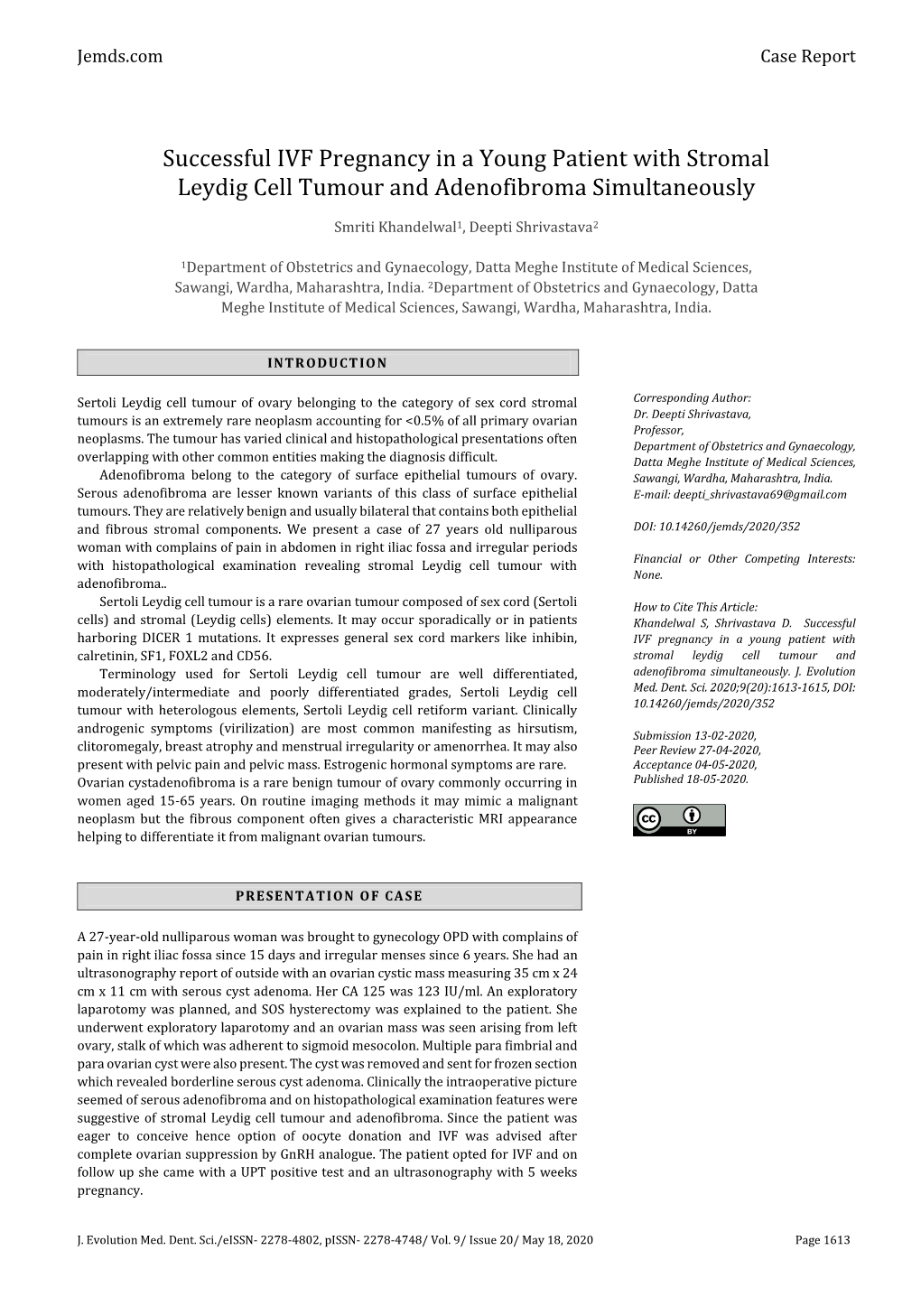 Successful IVF Pregnancy in a Young Patient with Stromal Leydig Cell Tumour and Adenofibroma Simultaneously