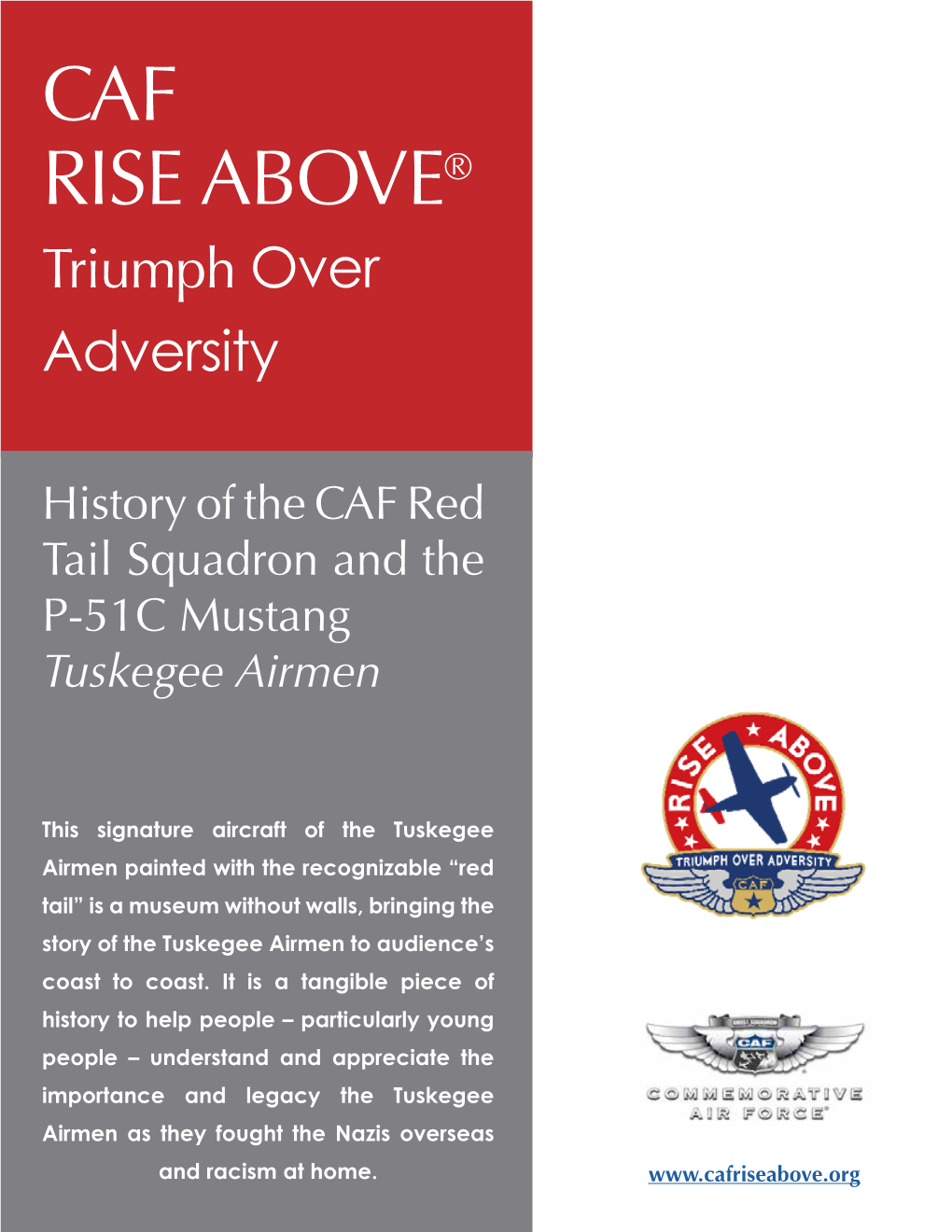 History of the CAF Red Tail Squadron and the P-51C Mustang Tuskegee Airmen