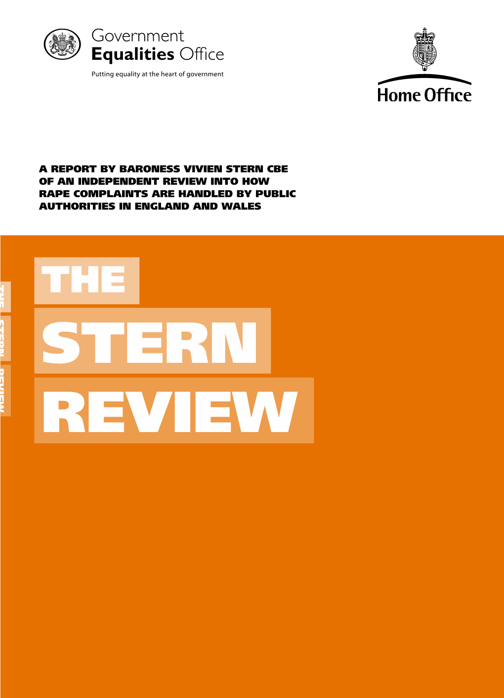 The Stern Review a REPORT by BARONESS VIVIEN STERN CBE