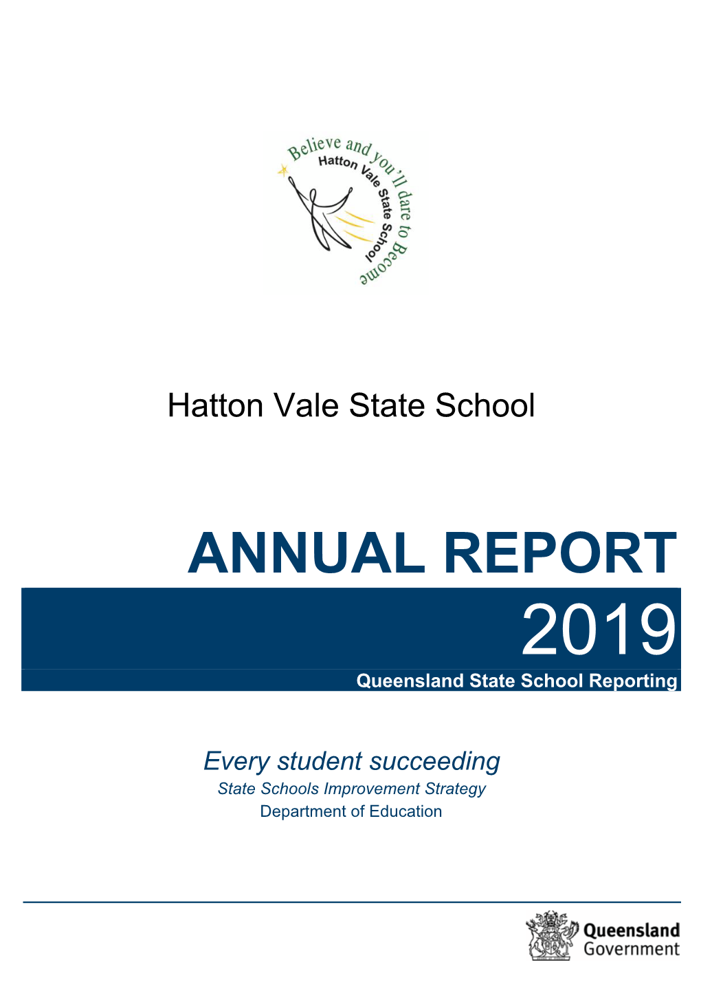 ANNUAL REPORT 2019 Queensland State School Reporting